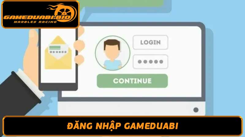 Cách Đăng Nhập Gameduabi Trên Điện Thoại & Máy Tính