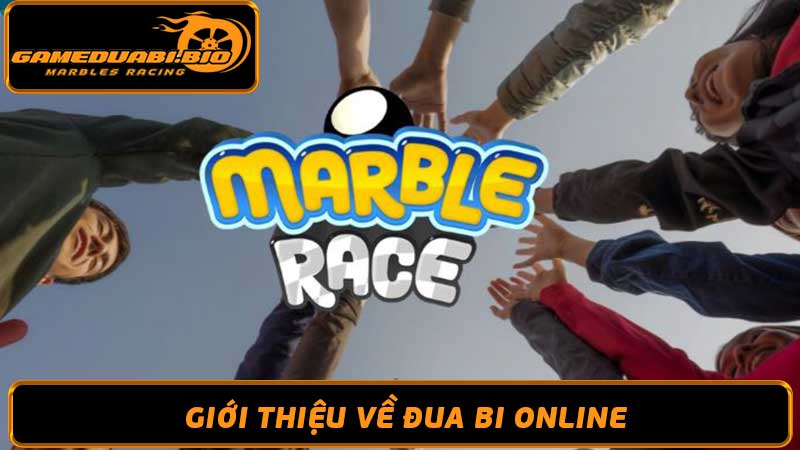 Đua Bi Online Game Miễn Phí Giải Trí Cho Mọi Lứa Tuổi